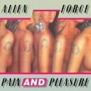 ALIEN FORCE - Pain And Pleasure (2023) CD
